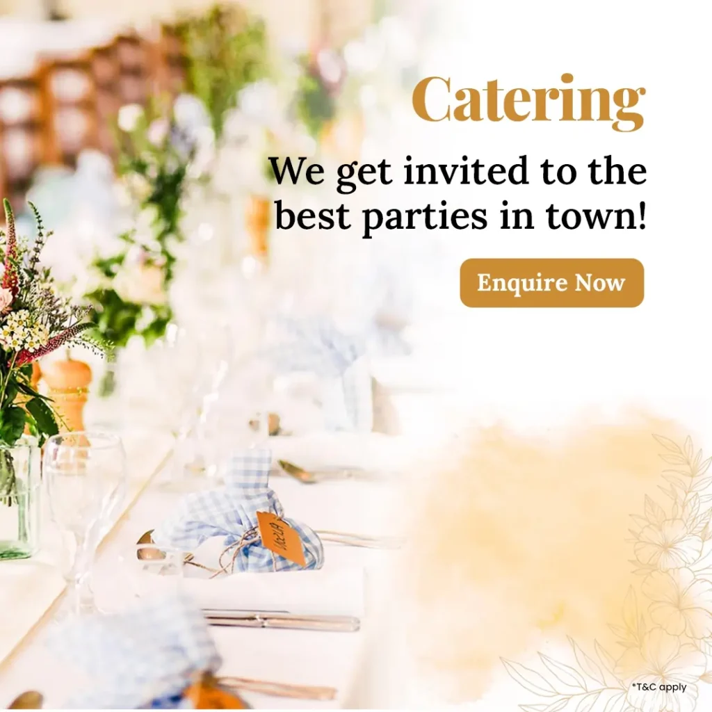 Catering: we get invited to the best parties in town. Enquire now.